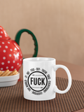 Funny, Rude, Sarcastic, Slogan Mug . Personalised