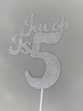 Birthday Cake Topper "(Name) Is (Age)